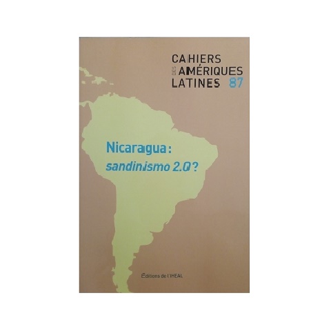 Cahiers Des Amériques Latines 87. Septiembre 2018.